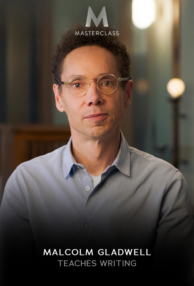 MasterClass Malcolm Gladwell Teaches Writing - Season 1 [412719] (A1751726622) [[Masterclass Series]] --Plex--